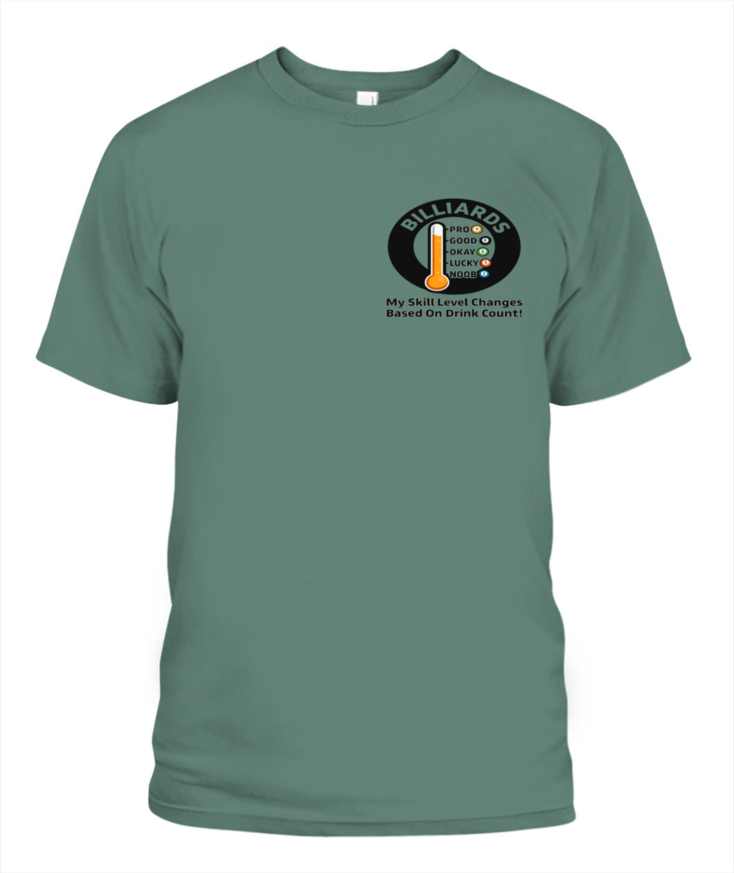 My Skill Level Changes Based On Drink Count Comfort Colors Tshirt