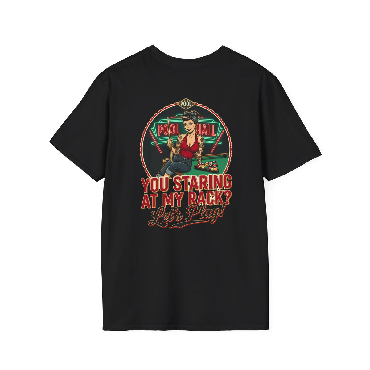 You Staring at My Rack? Let's Play! Funny Billiards T-Shirt | Retro Pool Hall Pin-Up Graphic Tee | Front & Back Print