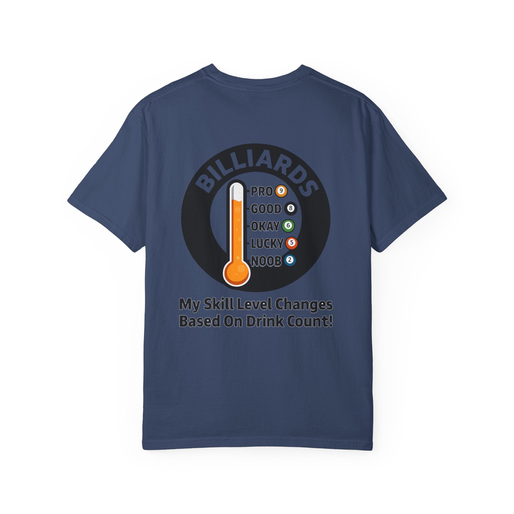 Drink Count Skill Meter Billiards Tee - Comfort Colors Brand