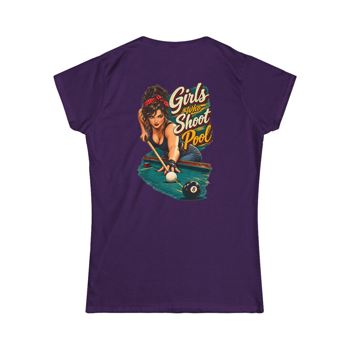 Girls Who Shoot Pool – Women’s Billiards T-Shirt – Front & Back Pool Tee