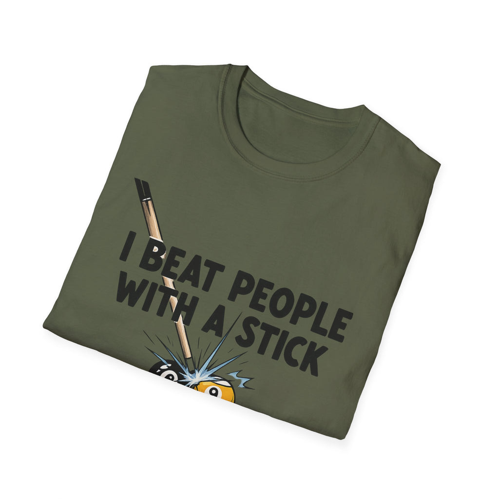 I Beat People With A Stick Funny Billiards Core Line Gildan Tee