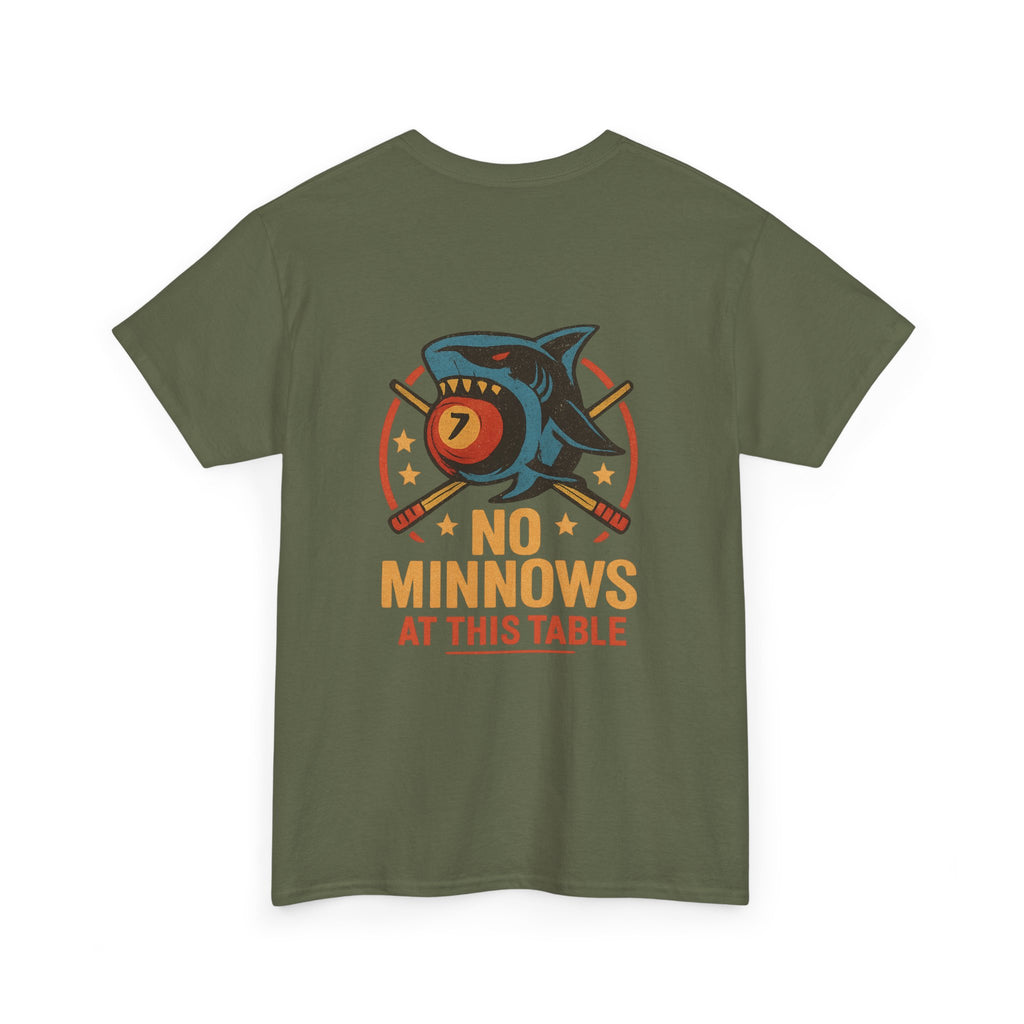 No Minnows At This Table Billiards Tee