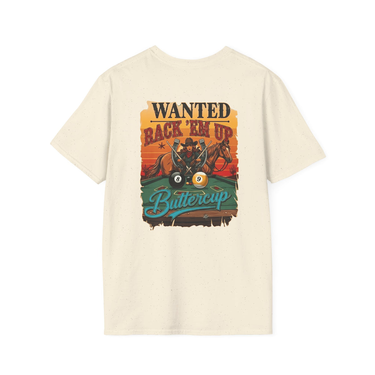 Rack 'Em Up Buttercup Cowboy Billiards T-Shirt | Funny Western Pool Player Graphic Tee | Front & Back Print