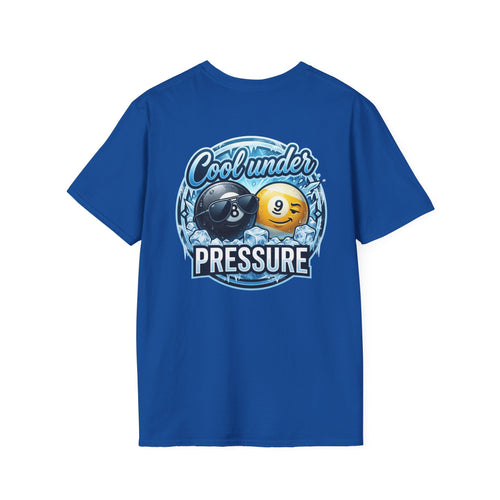 Cool Under Pressure Billiards T-Shirt | Ice Cold 8 Ball & 9 Ball Pool Player Graphic Tee | Front & Back Print