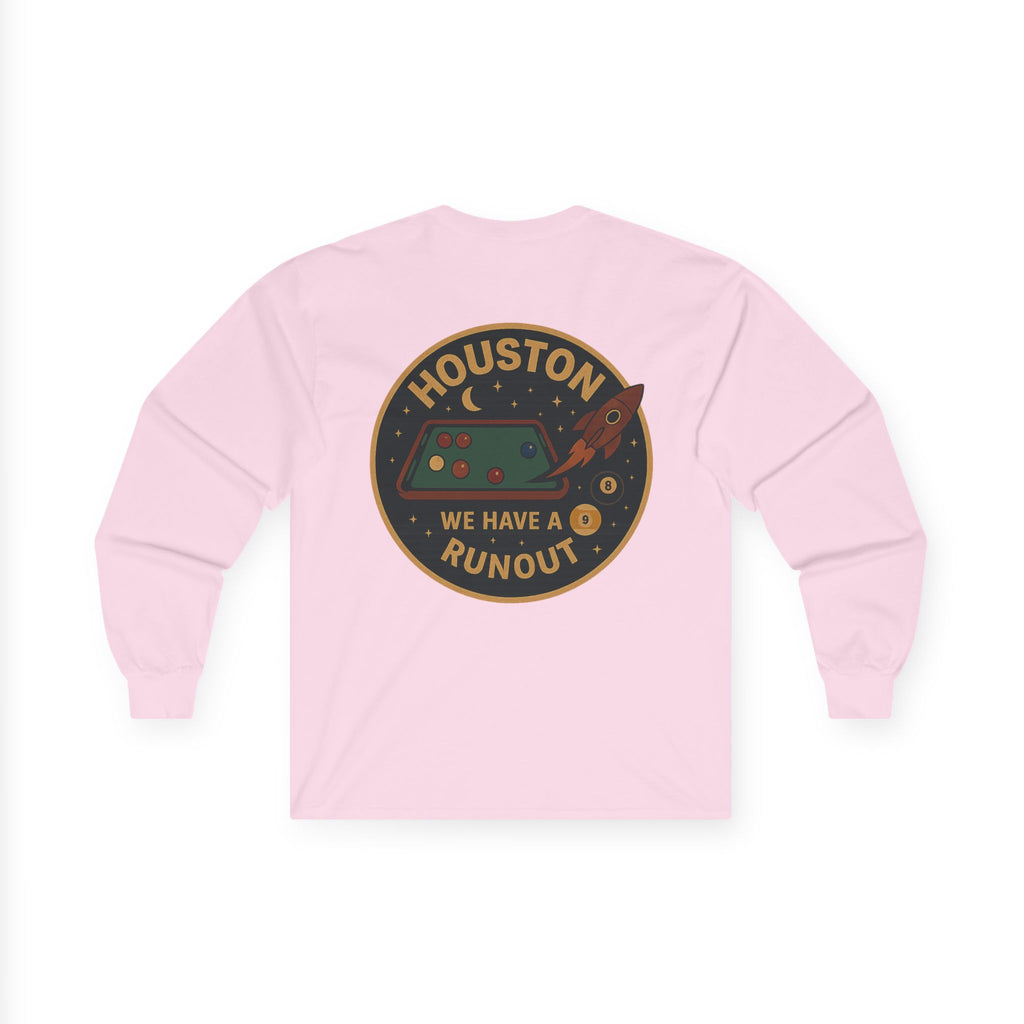 Houston We Have a Runout Long Sleeve Tee