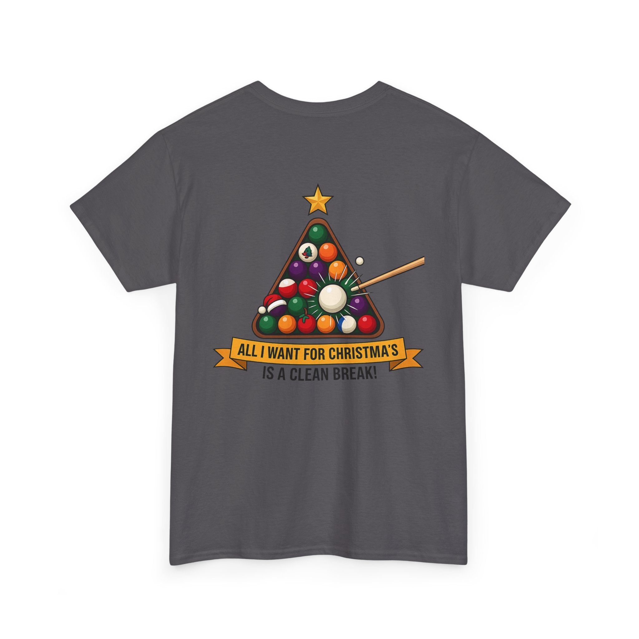 All I Want for Christmas Is a Clean Break Billiards Gildan Tee