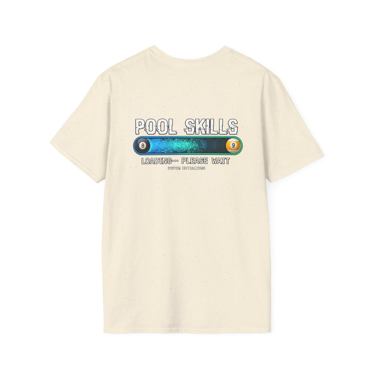 Pool Skills Loading Funny Billiards T-Shirt | Gamer Style Pool Player Graphic Tee | Front & Back Print