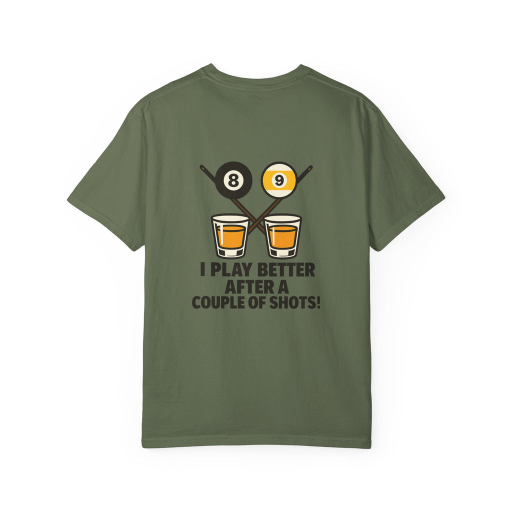 I Play Better After A Couple Of Shots Tee - Comfort Colors Brand