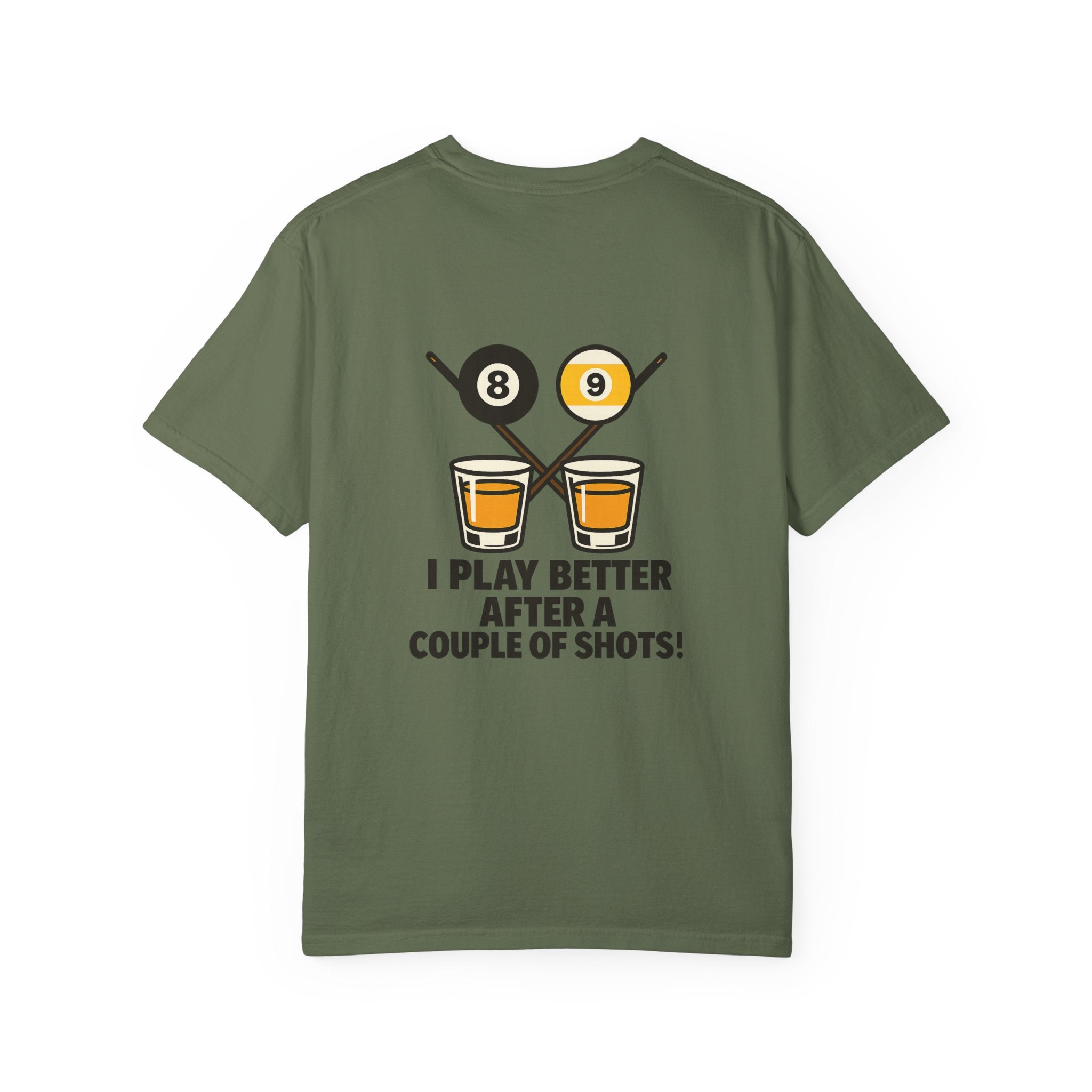I Play Better After A Couple Of Shots Tee - Comfort Colors Brand