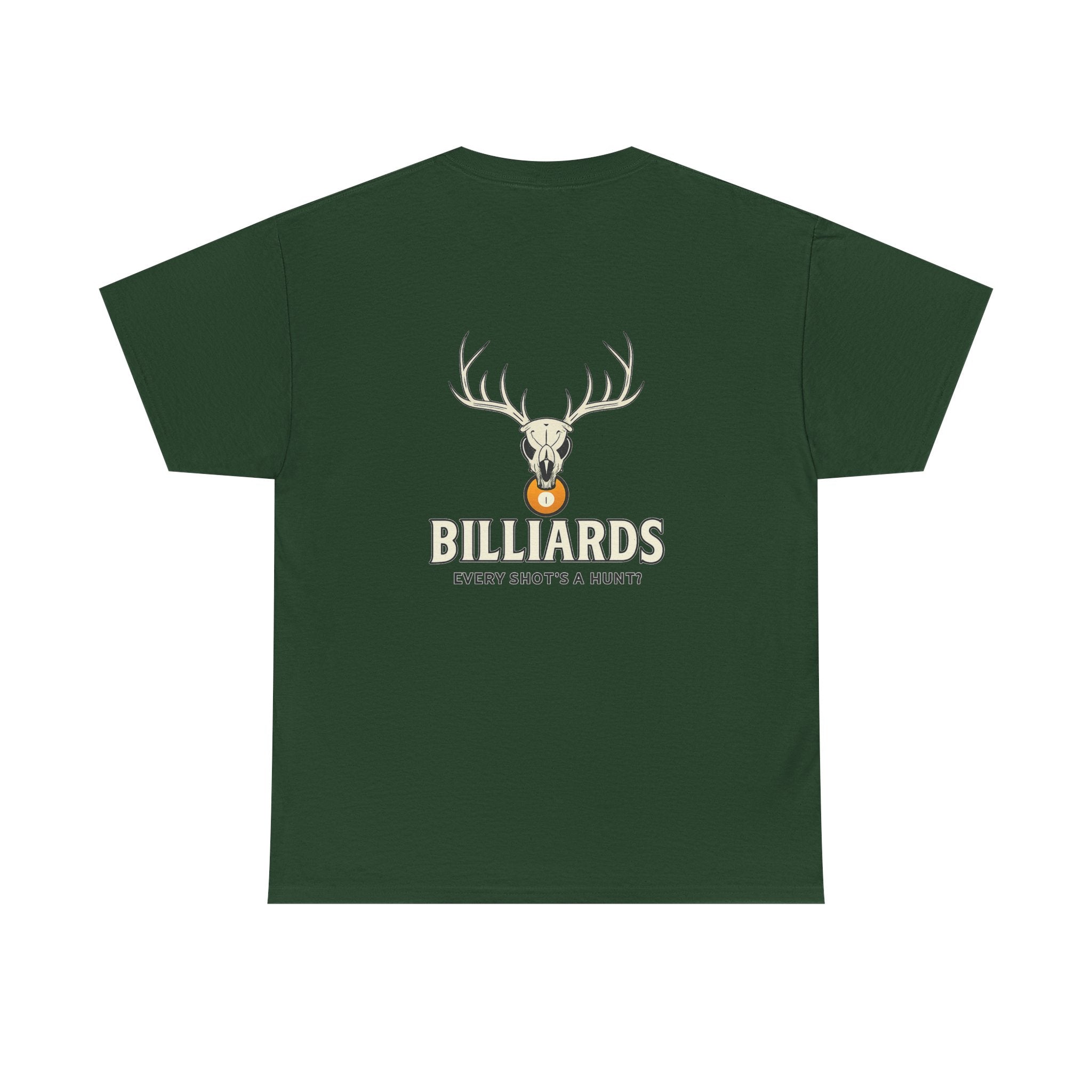 Every Shot’s a Hunt Billiards Tee