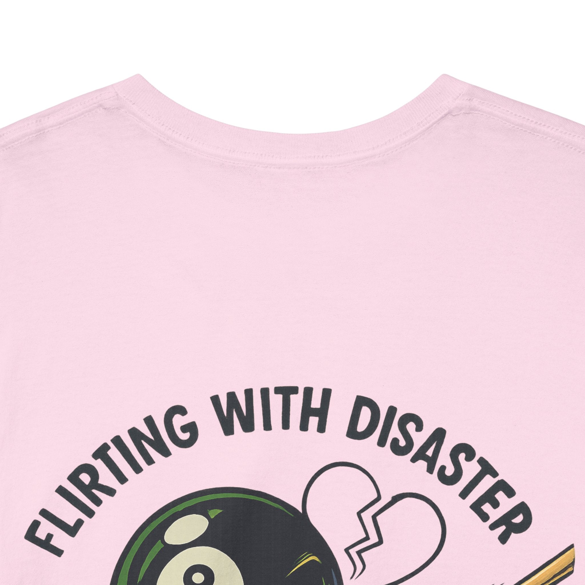 Flirting With Disaster: One Bank Shot at a Time Billiards Gildan Tee