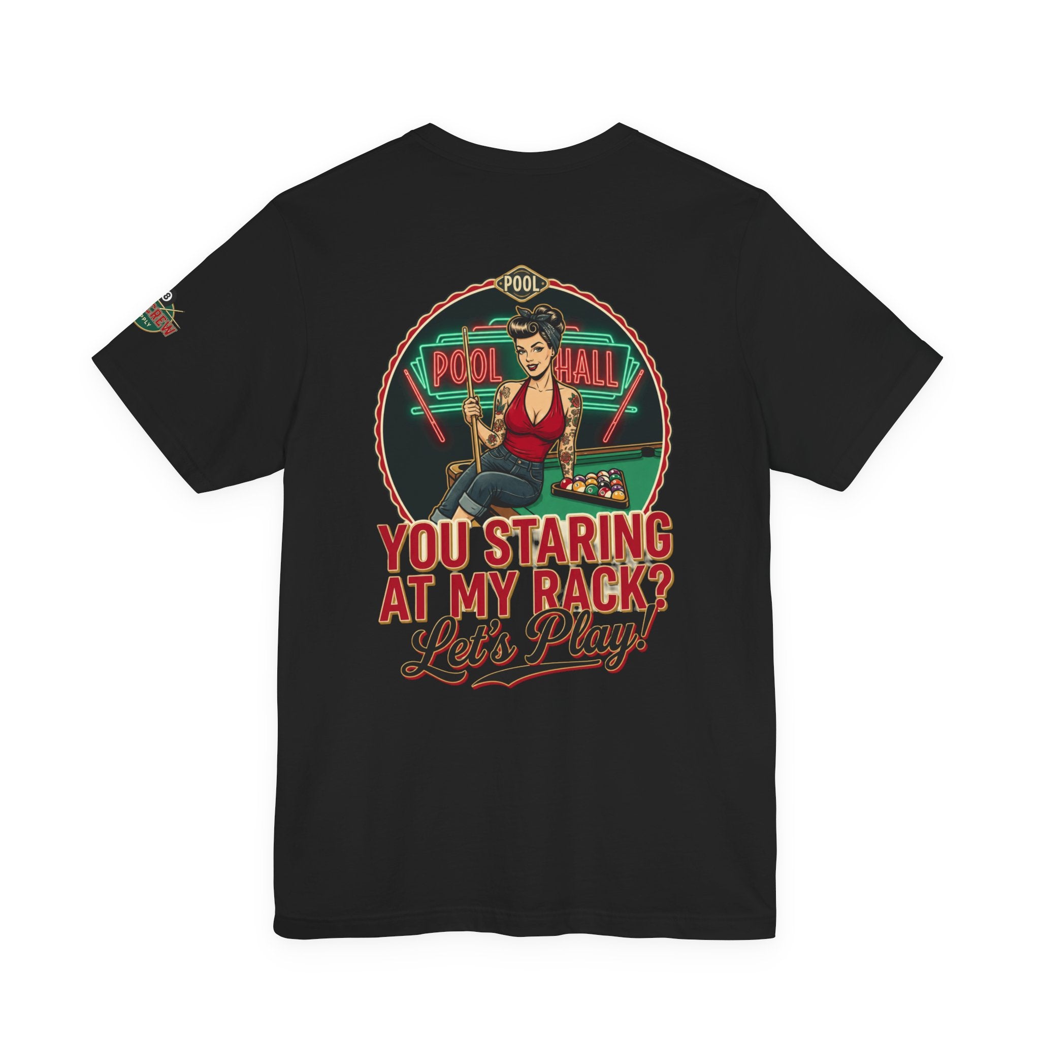 You Staring at My Rack? Let's Play! Retro Pin-Up Pool Hall Billiards Graphic T-Shirt