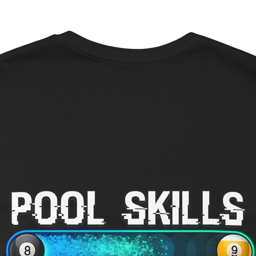 Pool Skills Loading... Please Wait Billiards T-Shirt | Funny Gamer-Inspired Pool Player Tee | Cue Crew Supply