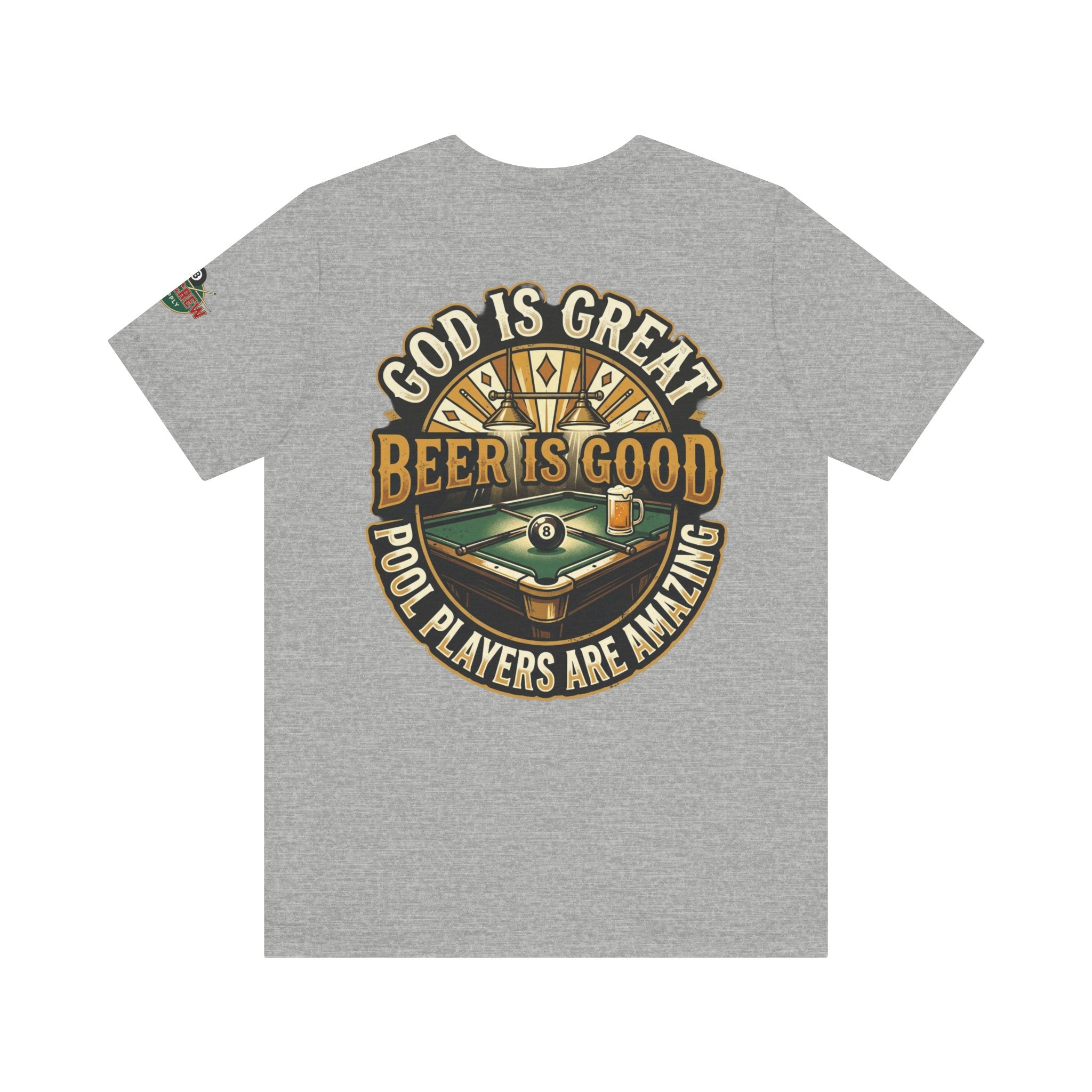 God Is Great, Beer Is Good, Pool Players Are Amazing Billiards T-Shirt | Funny Pool Hall Graphic Tee | Cue Crew Supply