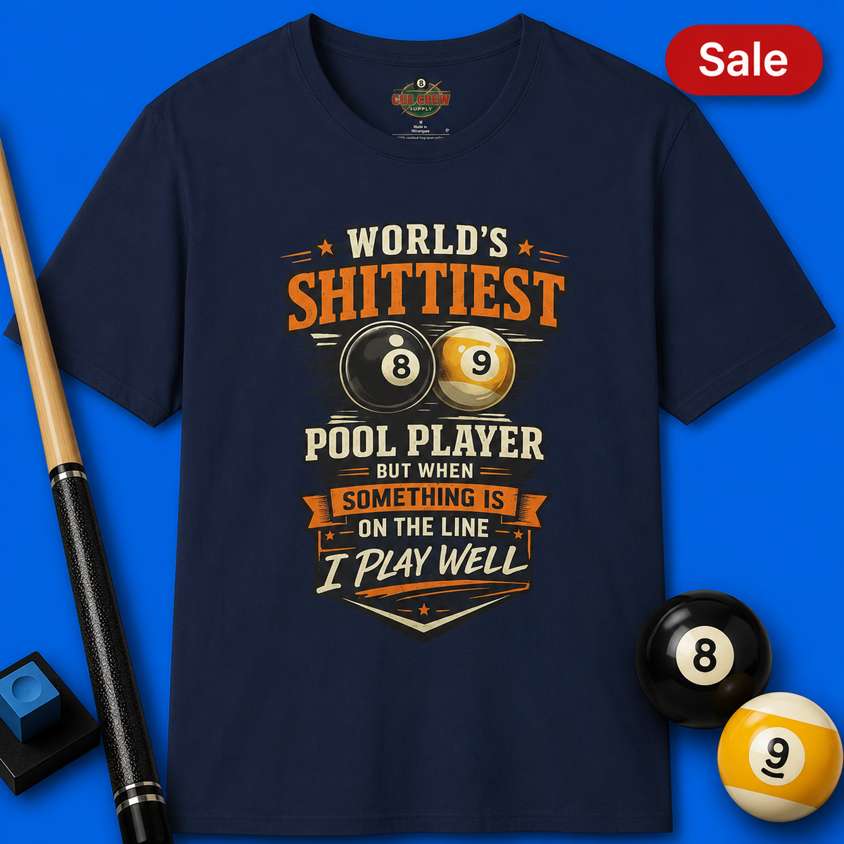 World’s Shittiest Pool Player Funny Billiards T-Shirt