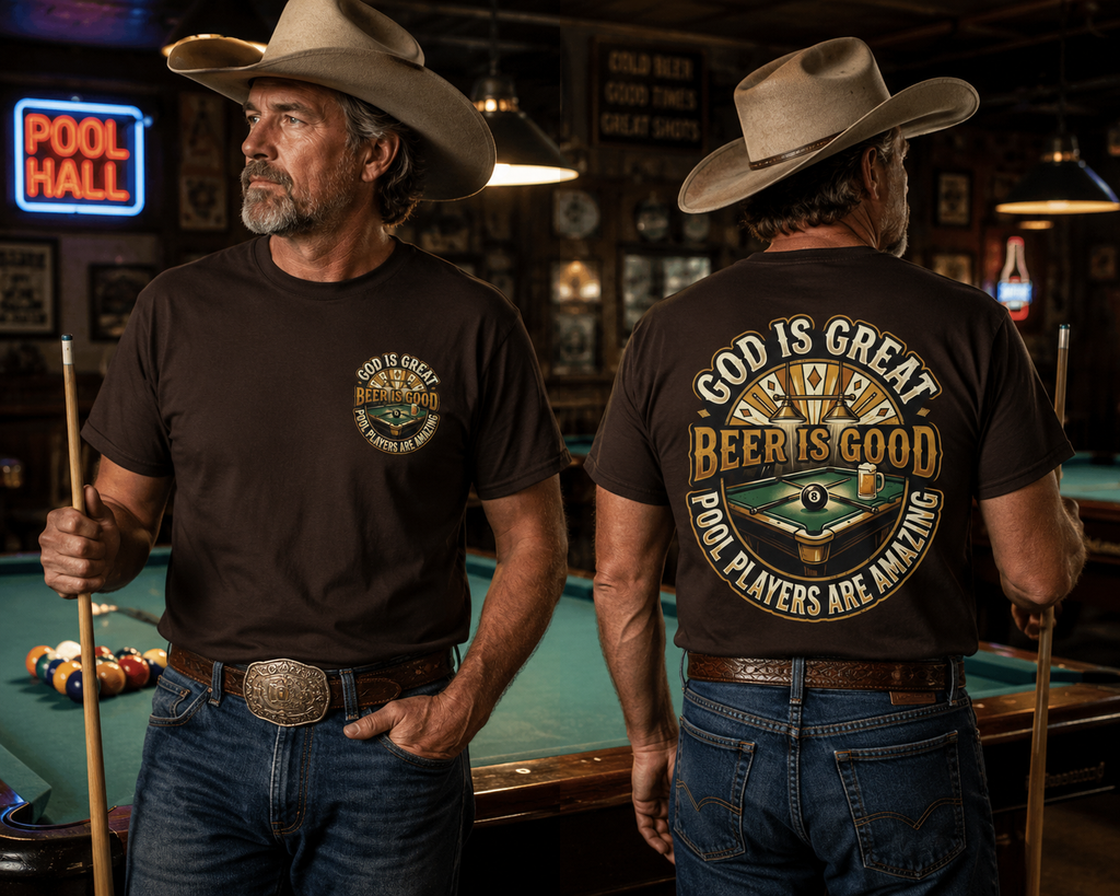 God Is Great Beer Is Good Pool Players Are Amazing Billiards T-Shirt | Funny Pool Player Graphic Tee | Front & Back Print