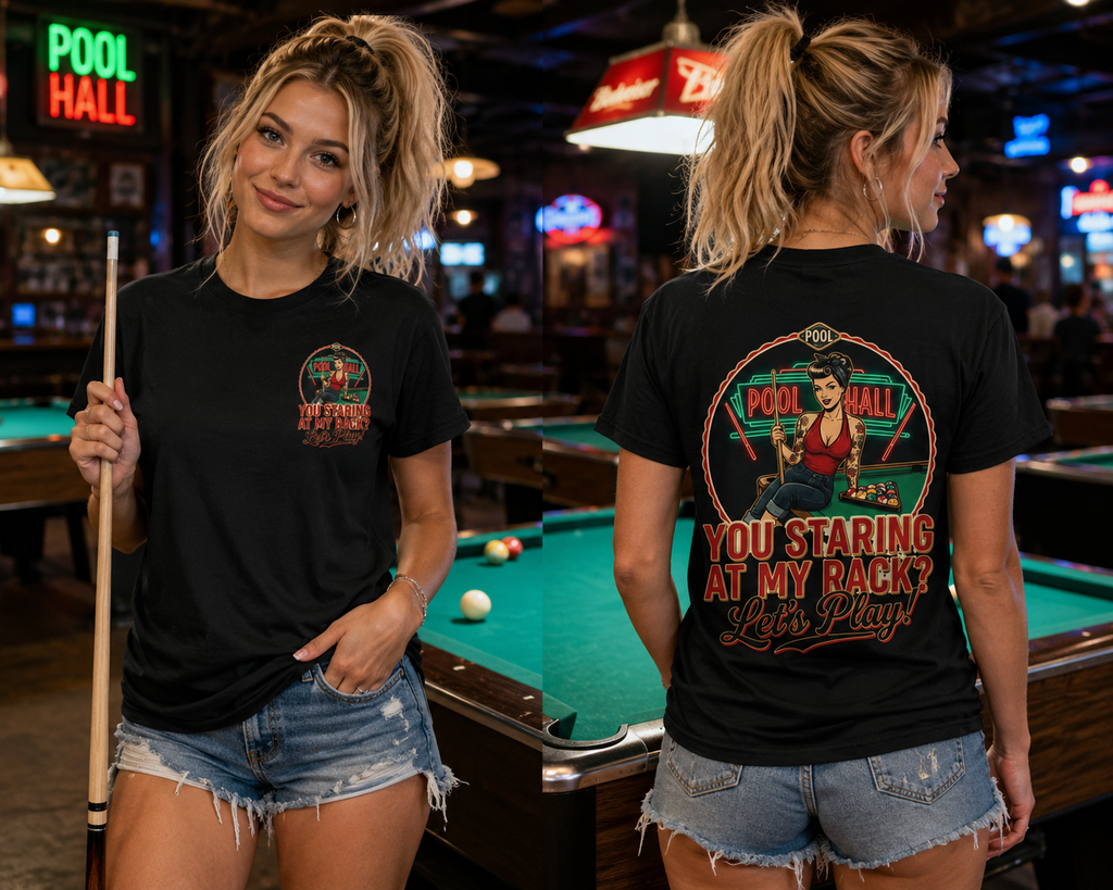 You Staring at My Rack? Let's Play! Funny Billiards T-Shirt | Retro Pool Hall Pin-Up Graphic Tee | Front & Back Print