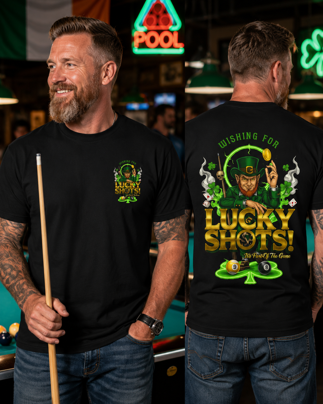Wishing for Lucky Shots! Funny St. Patrick's Day Pool Player T-Shirt | Irish Billiards Graphic Tee | Front & Back Print