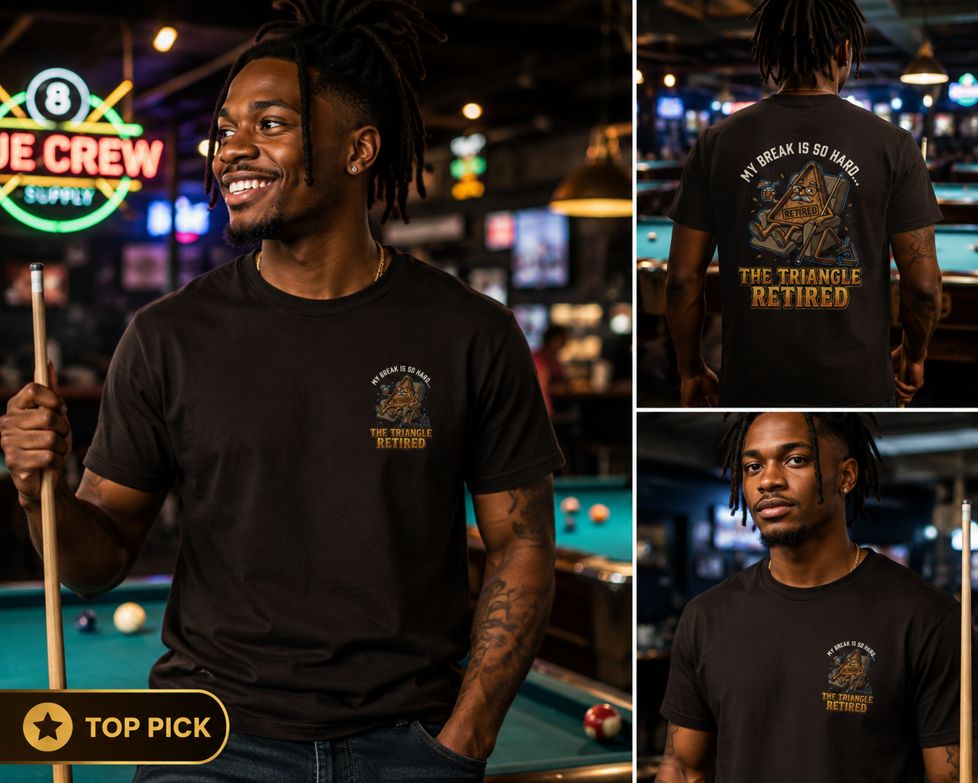 My Break Is So Hard The Triangle Retired Funny Billiards T-Shirt | Pool Player Graphic Tee | Front & Back Print