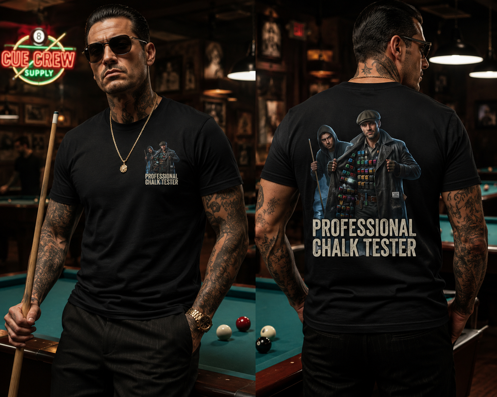 Professional Chalk Tester Funny Billiards T-Shirt – Pool Player Graphic Tee | Front & Back Print