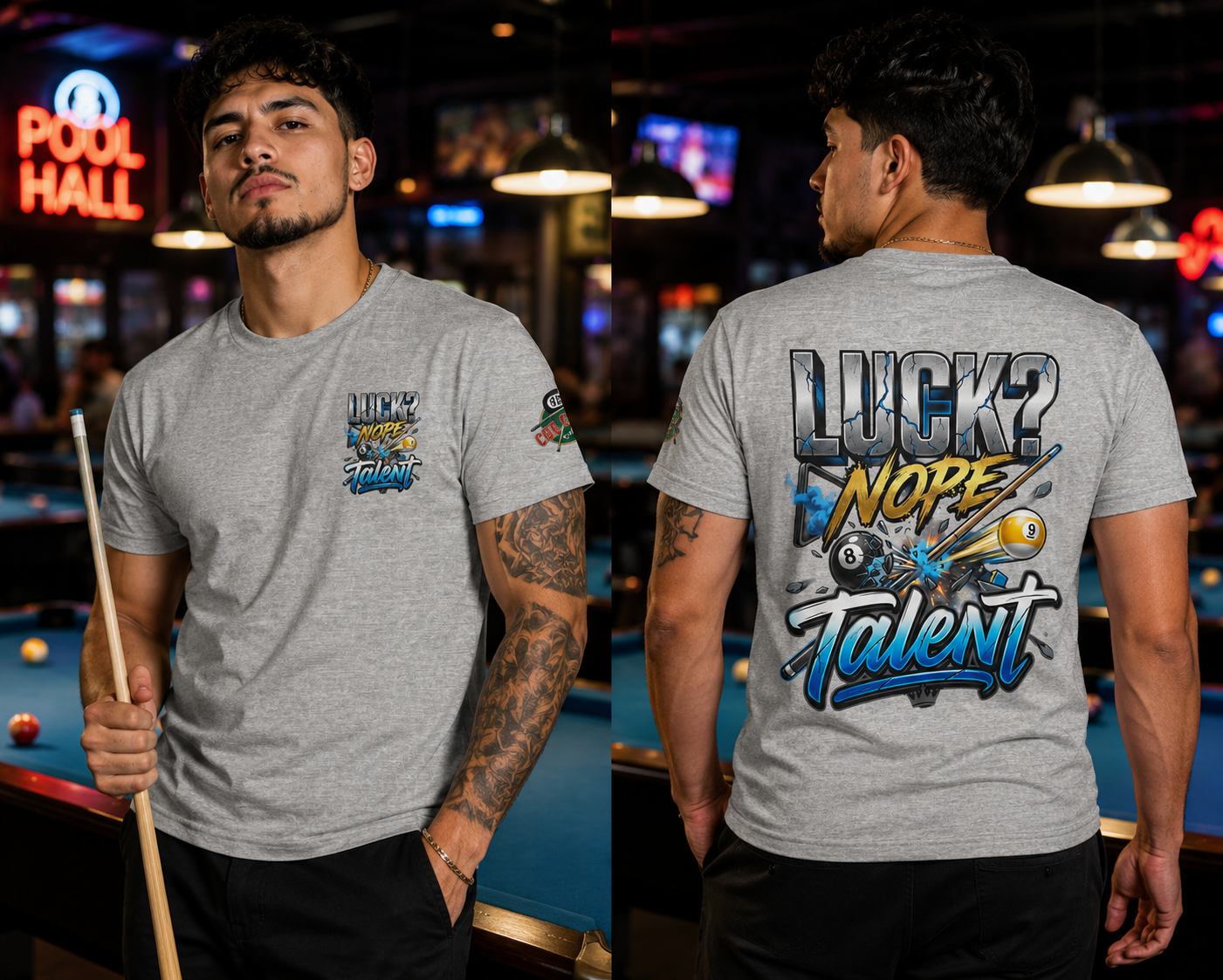 Luck? Nope. Talent. Pool Player T-Shirt | Funny Billiards Graphic Tee with Front & Back Print | Cue Crew Supply