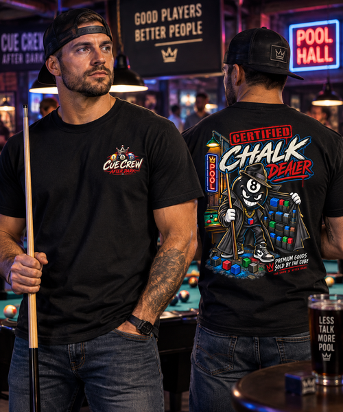 Certified Chalk Dealer - Cue Crew After Dark Pool T-Shirt