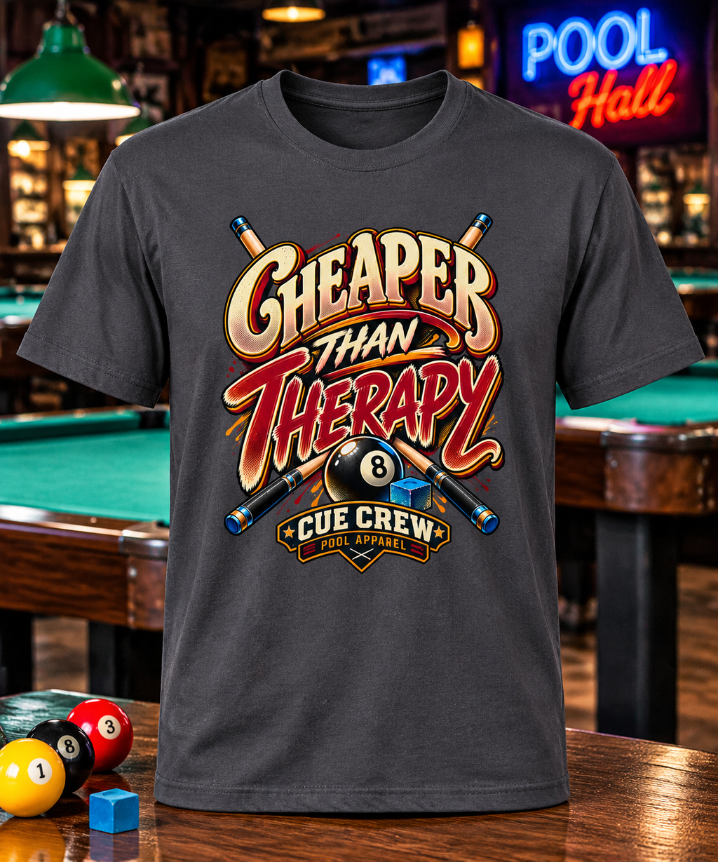 Cheaper Than Therapy Funny Pool Player T-Shirt | Essentials Series | CCS-EST-008