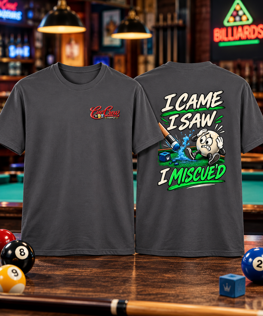 I Came I Saw I Miscued Funny Pool Player T-Shirt | Classic Series CCS-CST-023