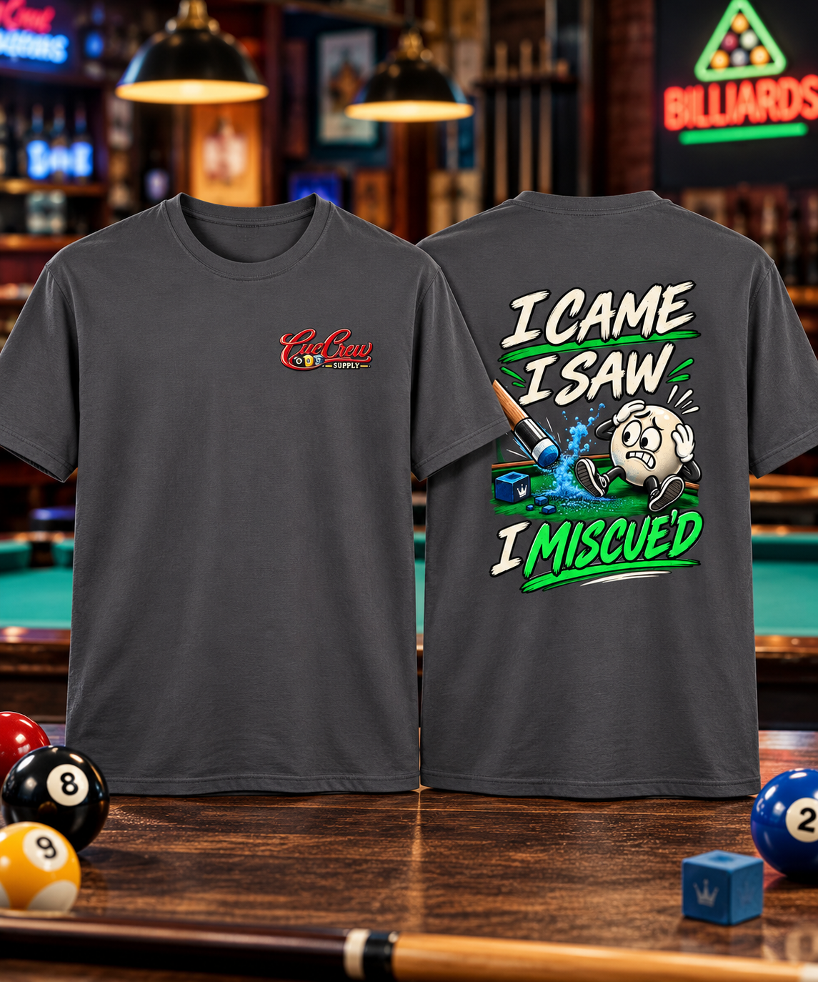 I Came I Saw I Miscued Funny Pool Player T-Shirt | Classic Series CCS-CST-023