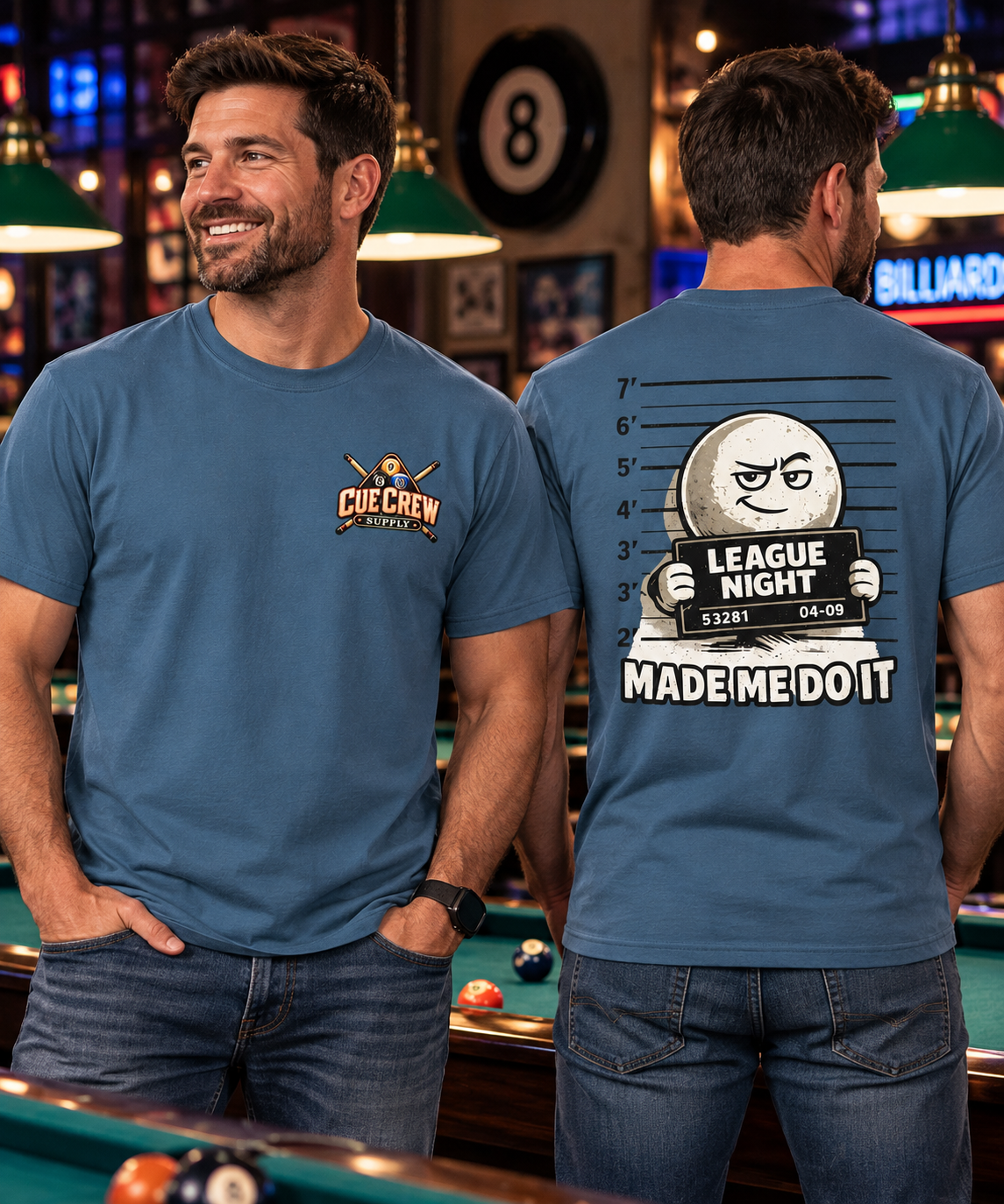 League Night Made Me Do It Funny Pool Player T-Shirt | Classic Series CCS-CST-011
