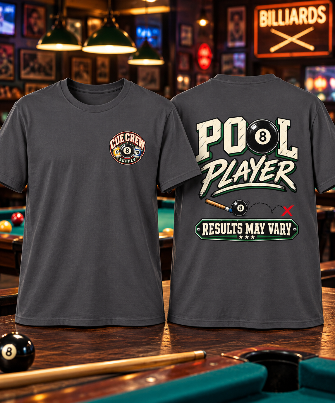Pool Player Results May Vary Billiards T-Shirt | Classic Series CCS-CST-019