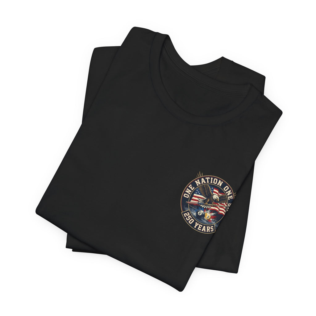 One Nation One Shot – 250 Years Patriotic Billiards T-Shirt | Eagle & American Flag Pool Tee
