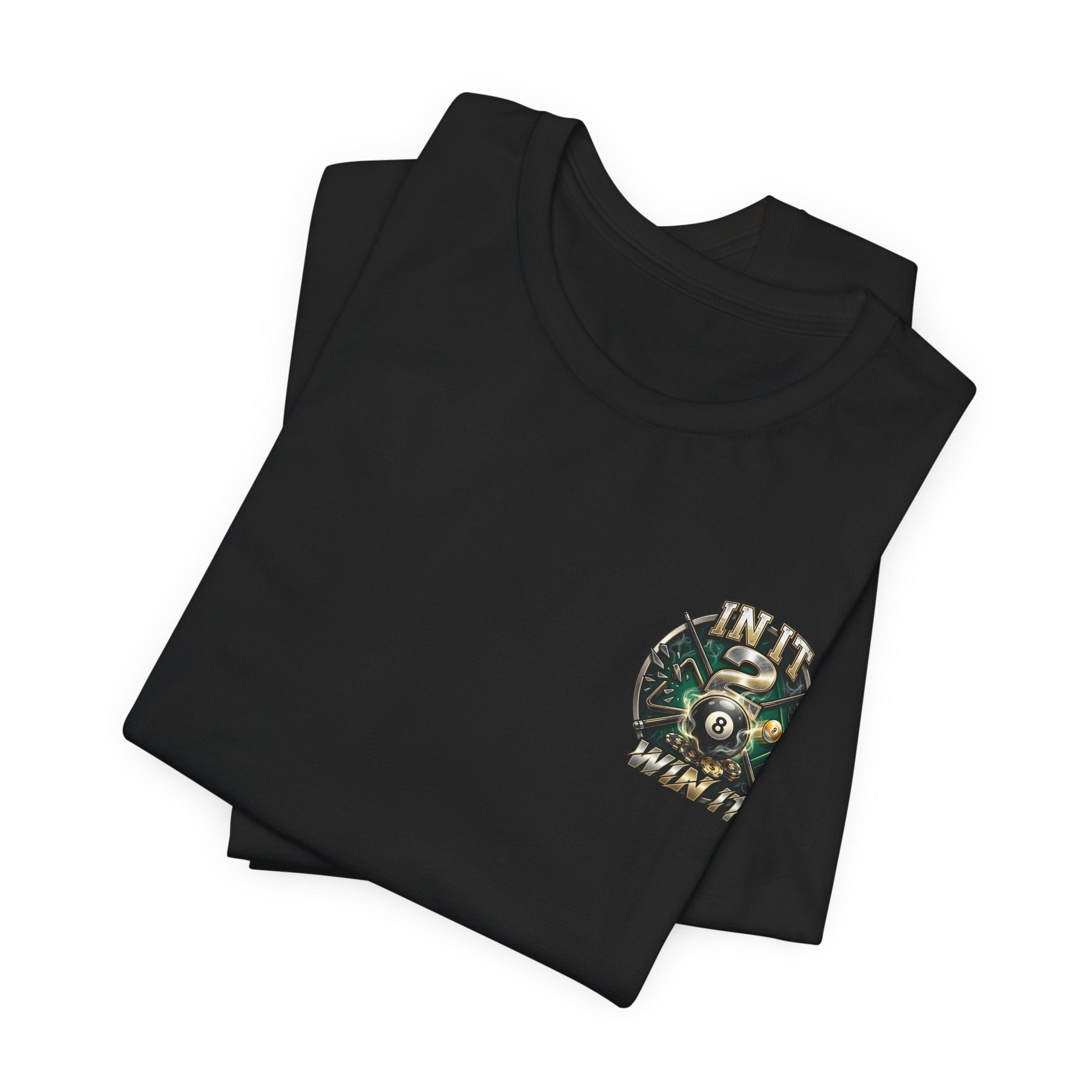 In It 2 Win It Pool Player T-Shirt | Lucky 8 Ball & 9 Ball Billiards Graphic Tee | Cue Crew Supply