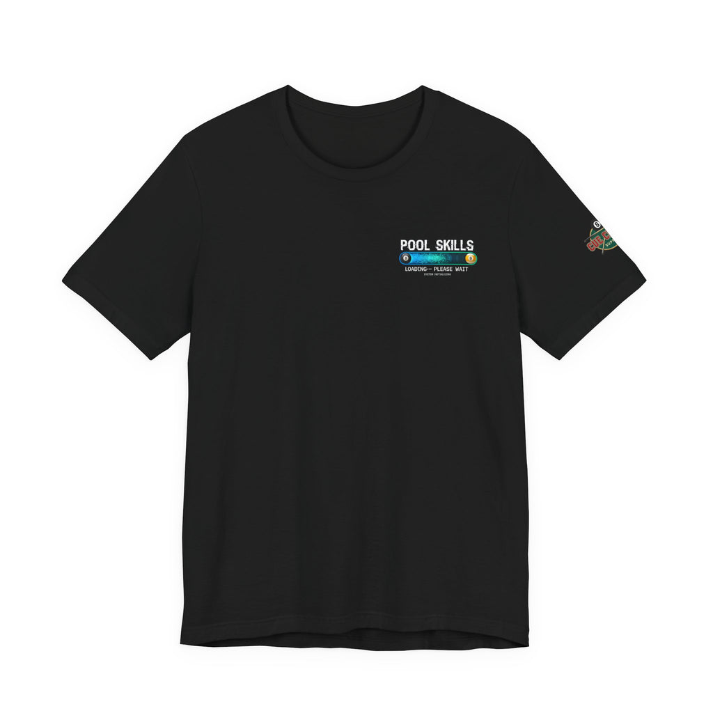 Pool Skills Loading... Please Wait Billiards T-Shirt | Funny Gamer-Inspired Pool Player Tee | Cue Crew Supply