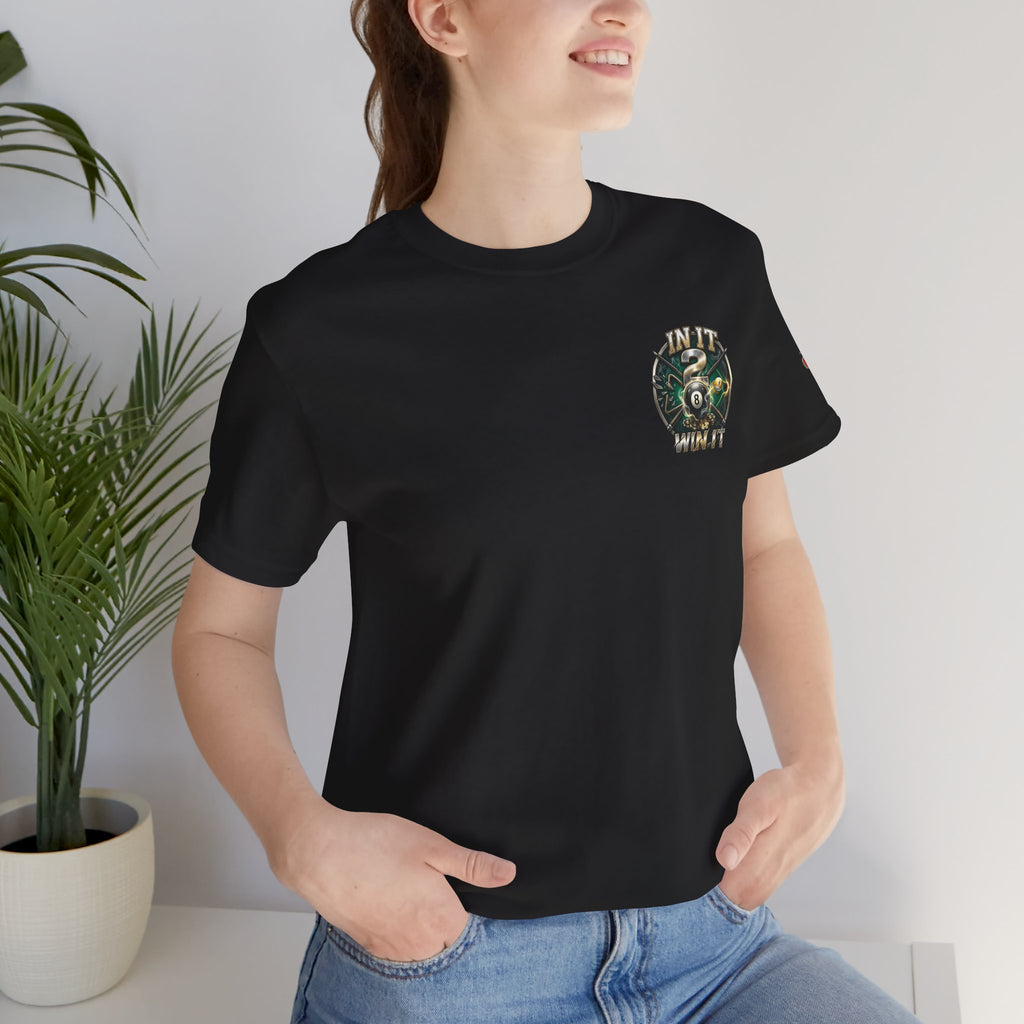 In It 2 Win It Pool Player T-Shirt | Lucky 8 Ball & 9 Ball Billiards Graphic Tee | Cue Crew Supply