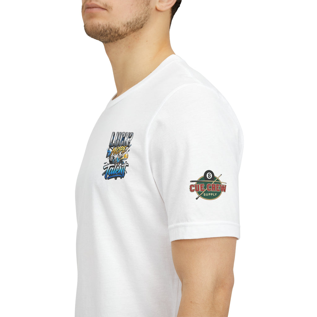Luck? Nope. Talent. Pool Player T-Shirt | Funny Billiards Graphic Tee with Front & Back Print | Cue Crew Supply