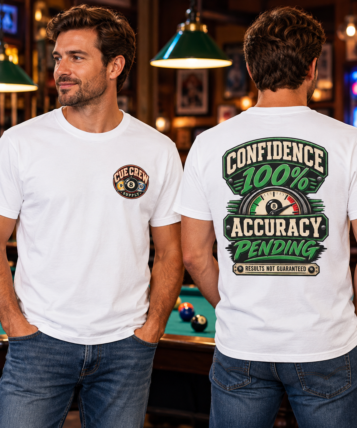 Confidence 100% Accuracy Pending Funny Pool Player T-Shirt | Classic Series CCS-CST-021