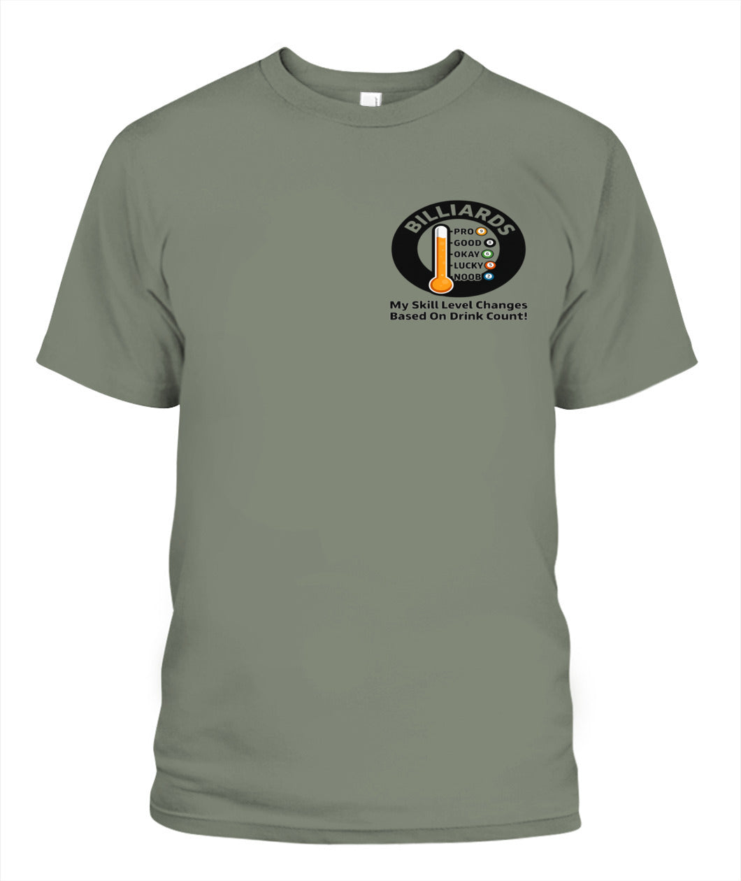 My Skill Level Changes Based On Drink Count Comfort Colors Tshirt