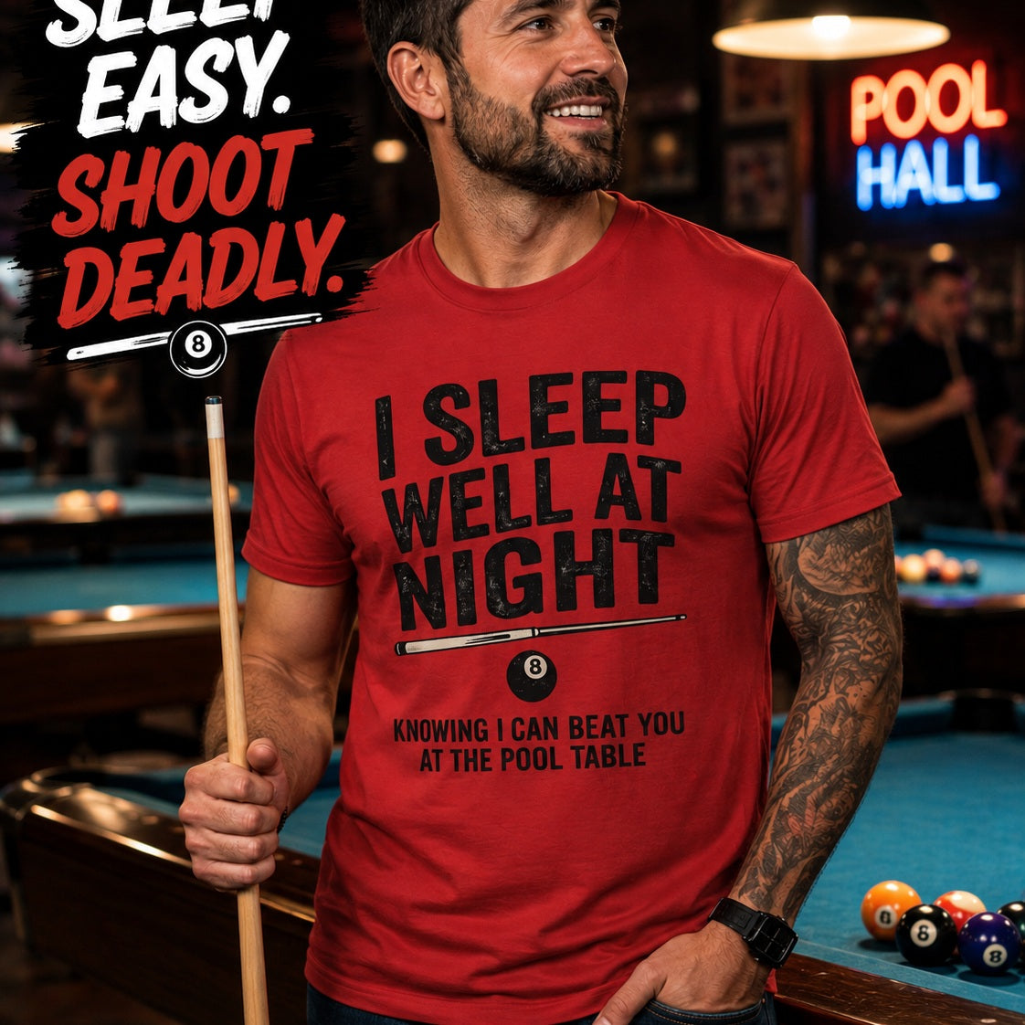 I Sleep Well at Night Funny Billiards T-Shirt – Pool Player 8 Ball Graphic Tee
